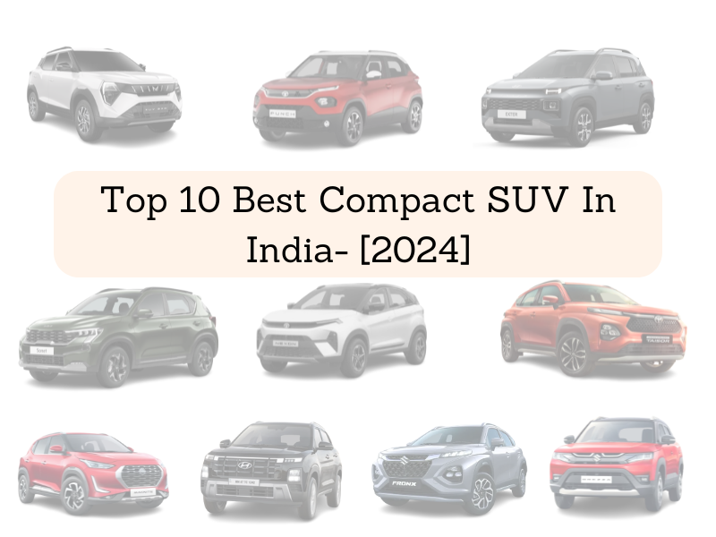 Top 10 Best Compact SUV in India